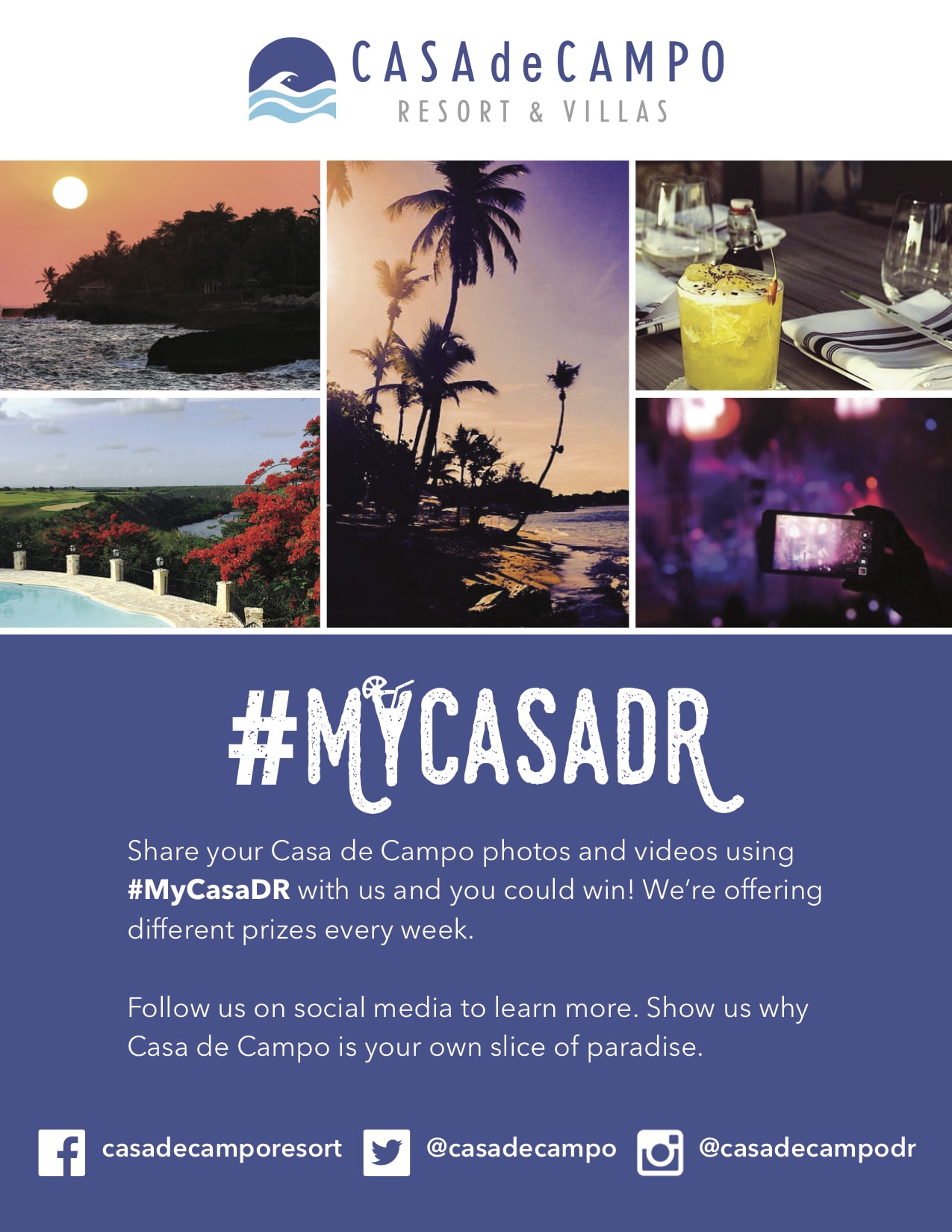Share photos with #MyCasaDR and win prizes and Casa de Campo Resort and Villas!